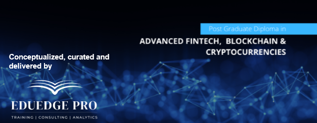 Post Graduate Diploma In Advanced Fintech, Blockchain & Cryptocurrencies